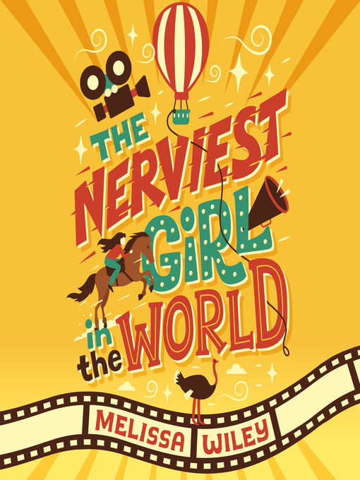 Title details for The Nerviest Girl in the World by Melissa Wiley - Available